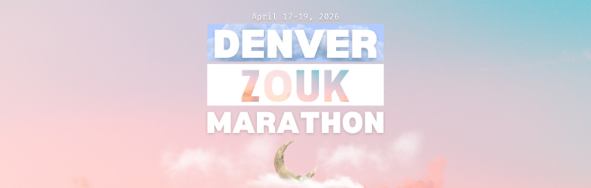 Denver Zouk Marathon 2027: 5th Anniversary Edition