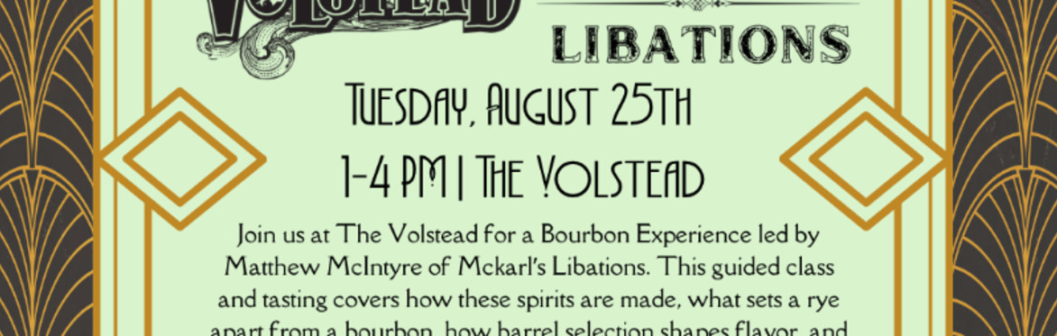 The Bourbon Experience @ The Volstead