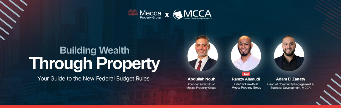 Building Wealth Through Property: Your Guide to the New Federal Budget Rules