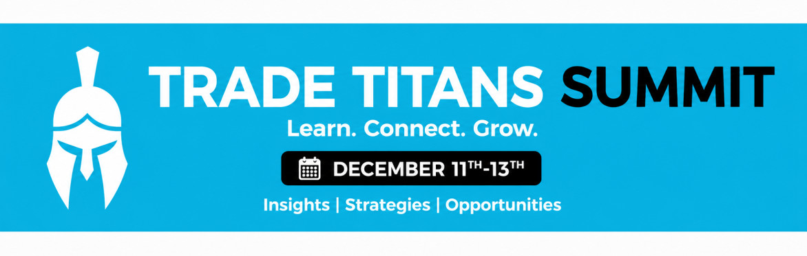 Trade Titans Summit