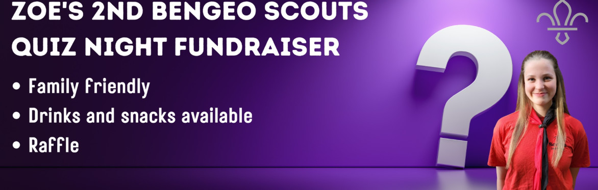 Zoe's 2nd Bengeo Scouts Quiz Night Fundraiser