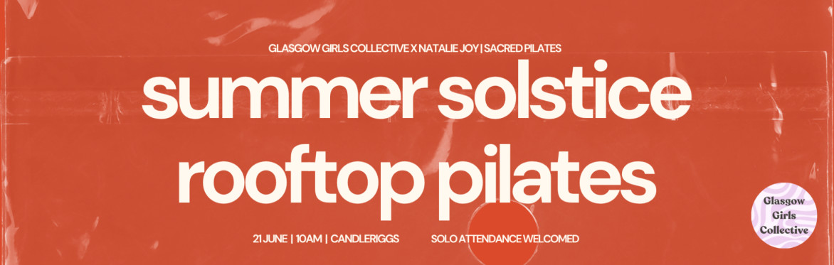 Rooftop Summer Solstice Pilates + Breathwork