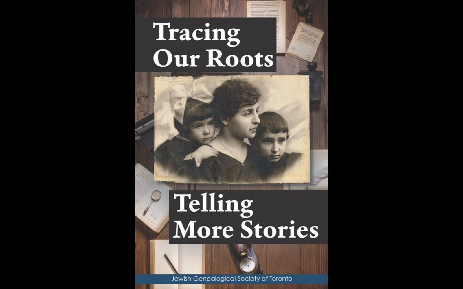 Tracing Our Roots - Telling More Stories-Our new book celebrating the 40th anniversary of the JGST featuring 42 stories