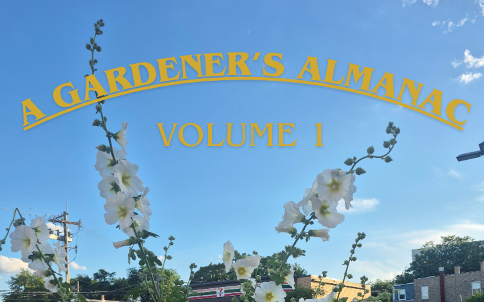 A Gardener's Almanac — Museum of Unnatural history of Chicago (MUnCh) — Rhino Fest 2026