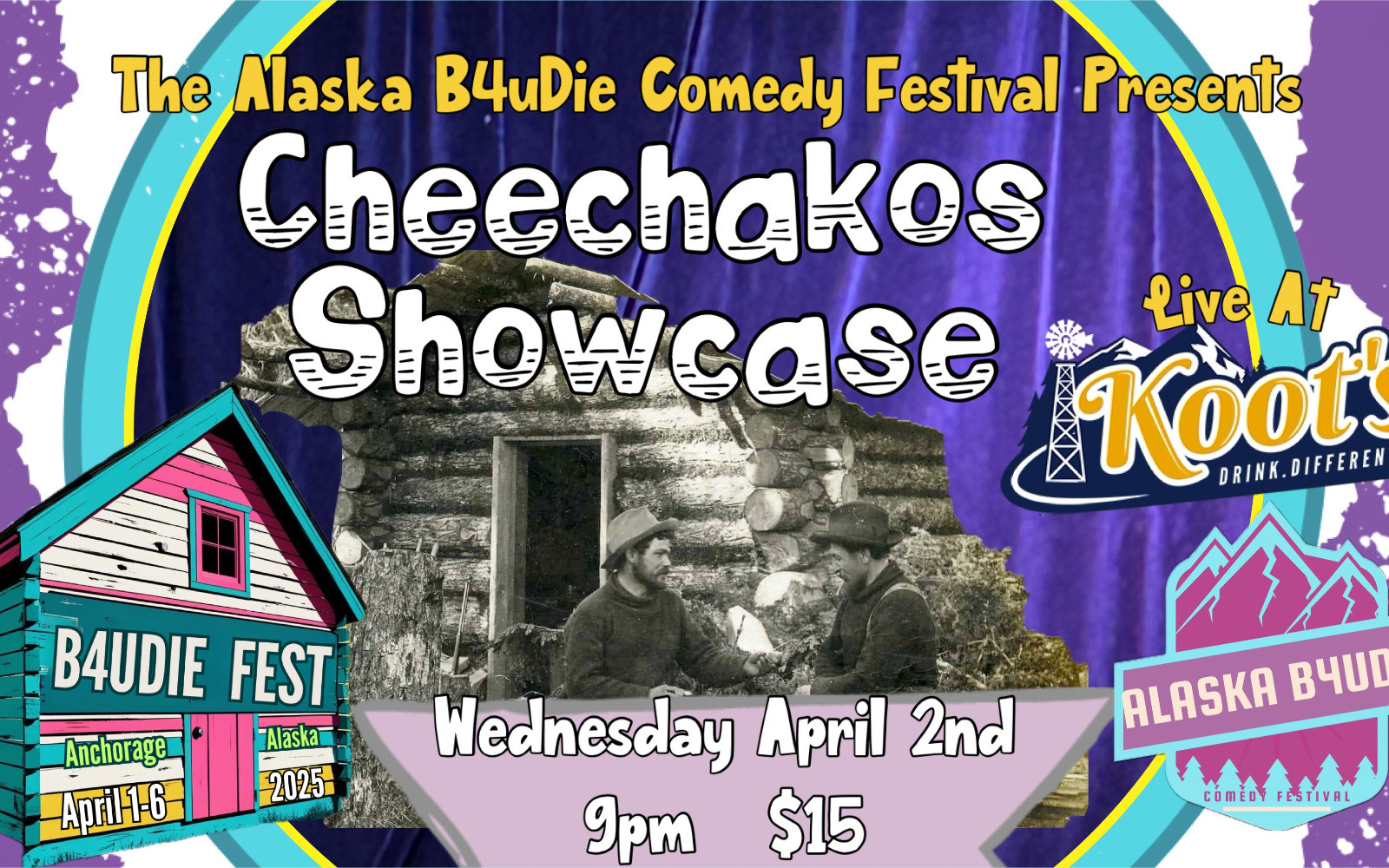 Cheechakos Showcase