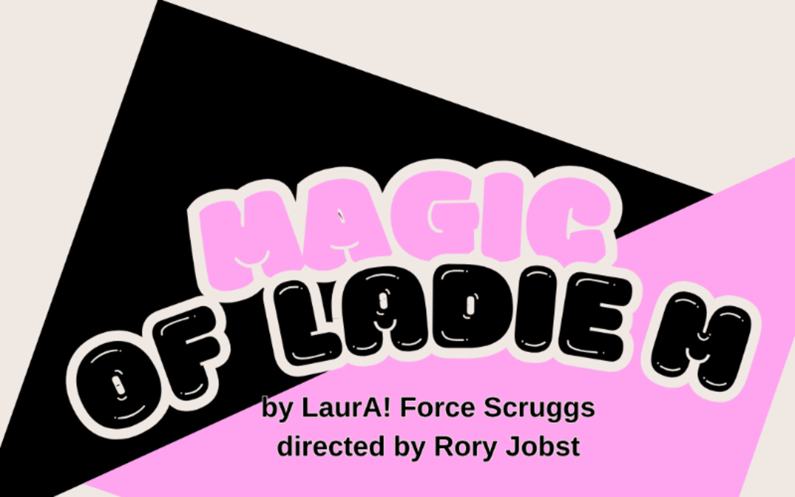 The Magic of Lady M. — Fat Theatre Project — Rhino Fest 2026