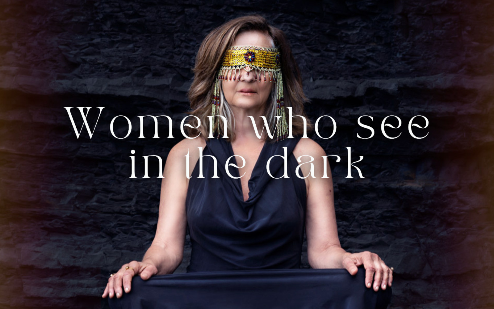 Women Who See In The Dark 2026