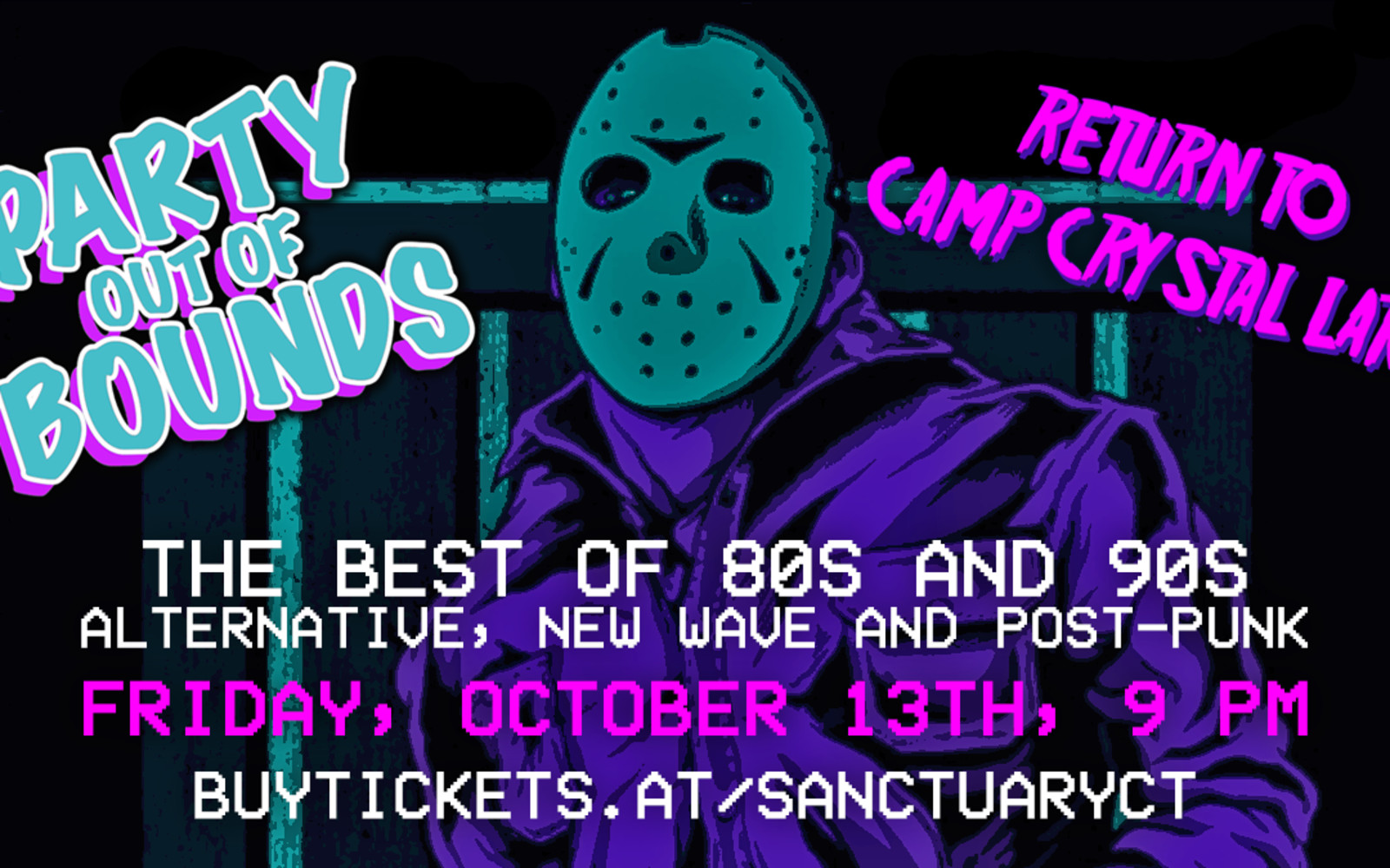 PARTY OUT OF BOUNDS - RETURN TO CAMP CRYSTAL LAKE