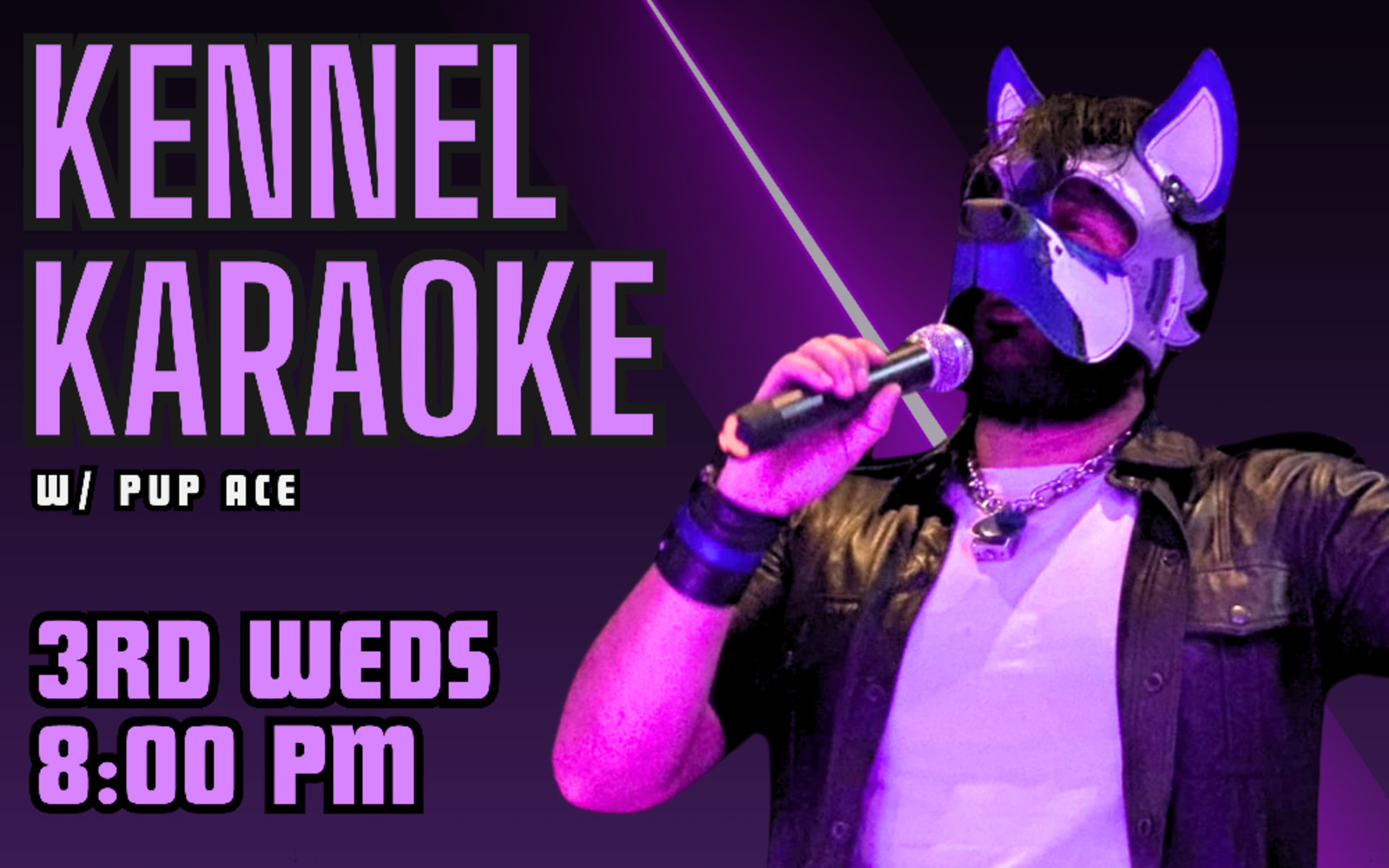 Kennel Karaoke w/ Pup Ace