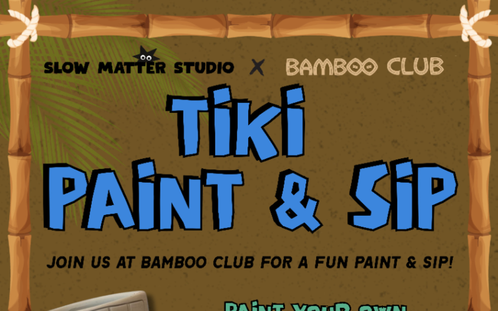 Tiki Paint & Sip with Slow Matter Studio