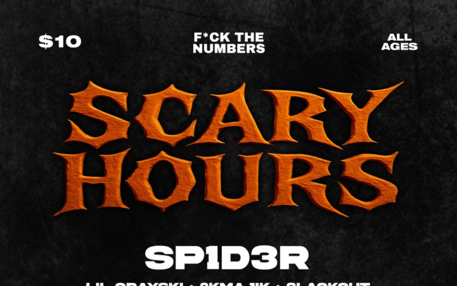 SCARY HOURS