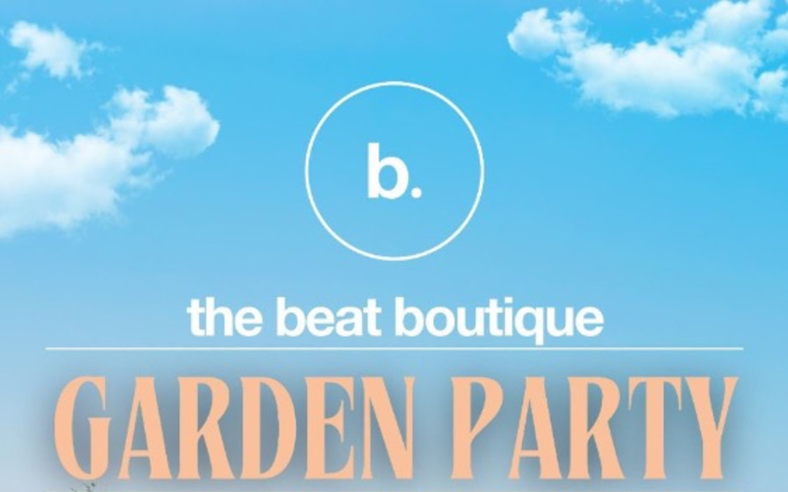 The Beat Boutique Garden Party