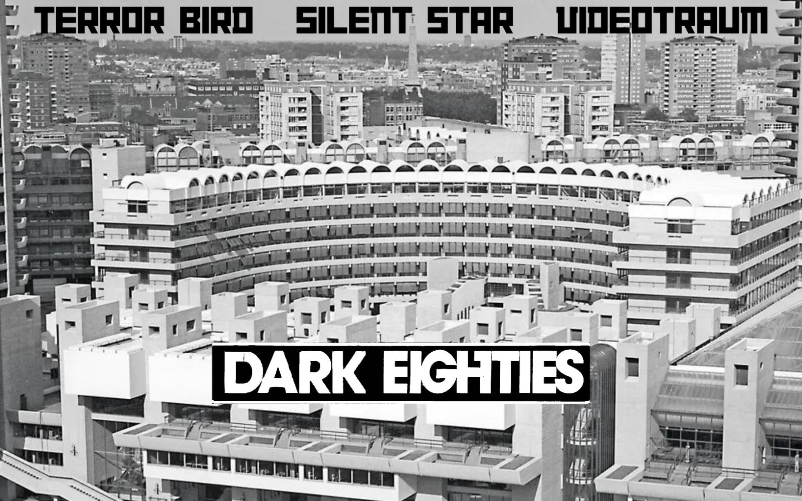 TERROR BIRD, SILENT STAR, VIDEOTRAUM + THE DARK EIGHTIES DJS IN WIEN