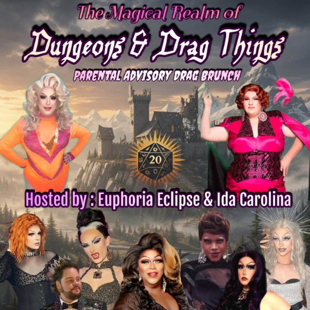 Dungeons and Drag Things- Parental Advisory Drag Brunch