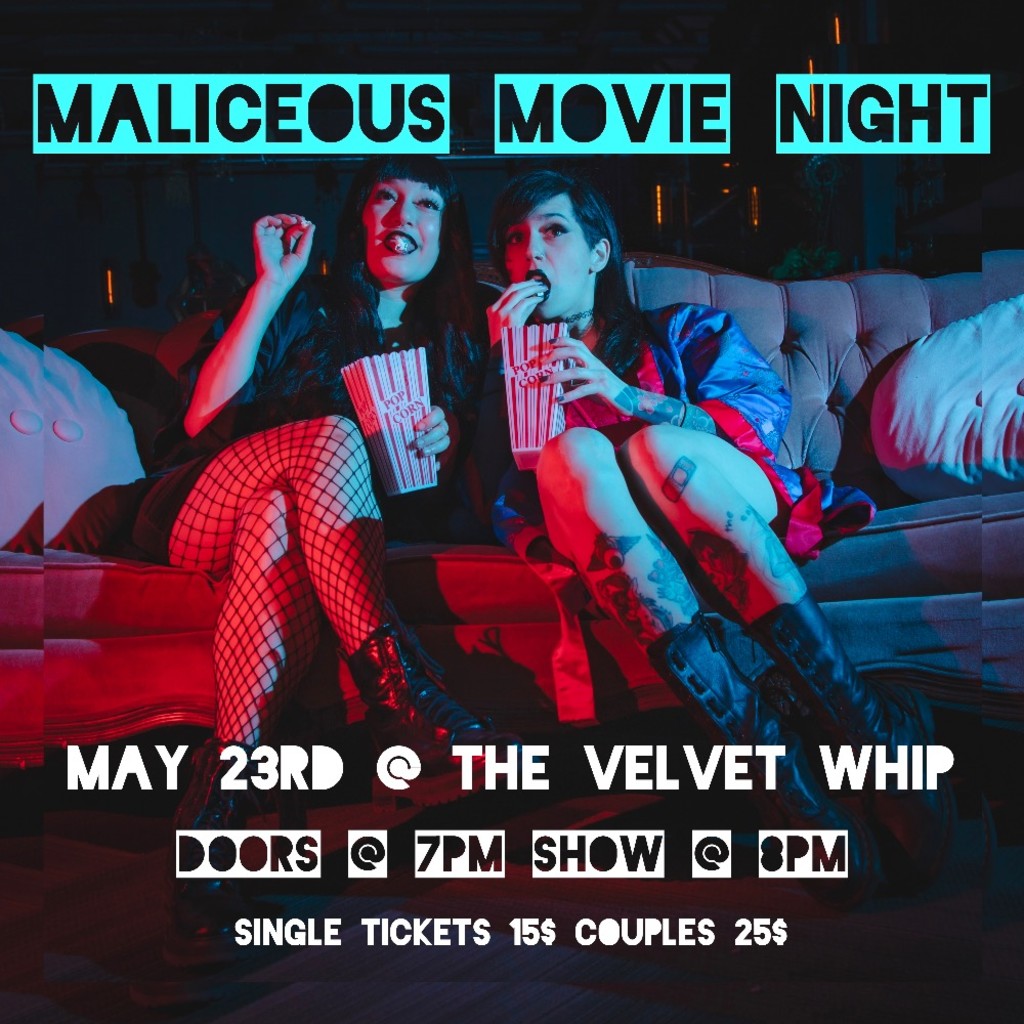 MALICEOUS MOVIE NIGHT (05/23 & 09/19)