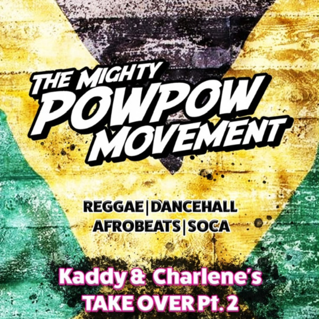 Kaddy & Charlene’s TAKE OVER Pt. 2 / PowPow Movement