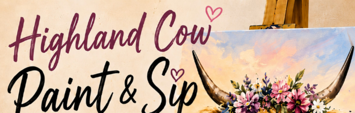 Sip and paint - Highland Cow - Edisford Bridge