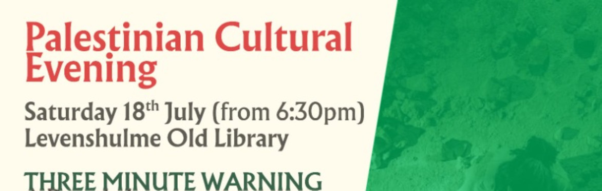 A Decade Later: Three Minute Warning Film Screening & Palestinian Cultural Evening