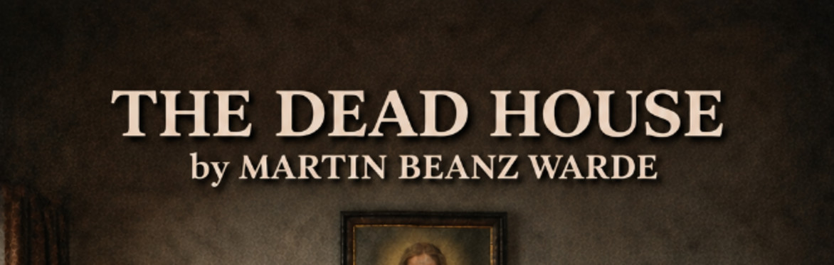 The Deadhouse