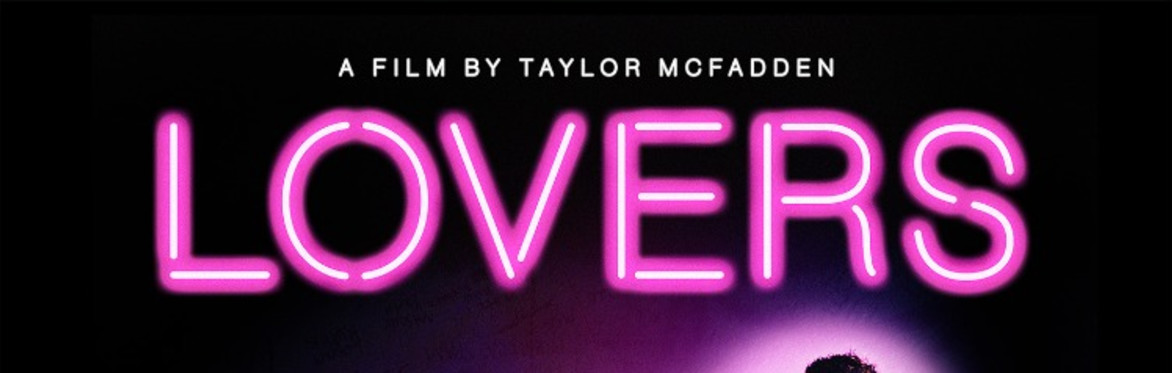 Lovers NYC Film Premiere Screening w/ Director Q&A and Special Musical Performances