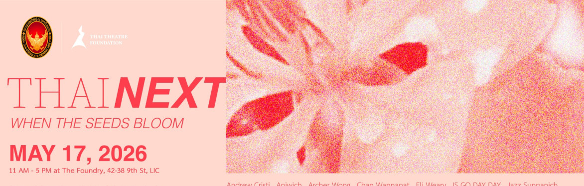 Thai Next 2026: When the Seeds Bloom [FREE EVENT]