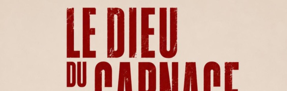 Le Dieu Du Carnage