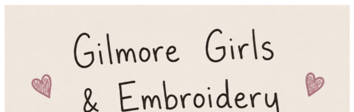 Gilmore Girls + Embroidery Event