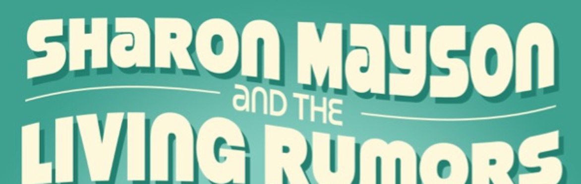 Sharon Mayson and The Living Rumors