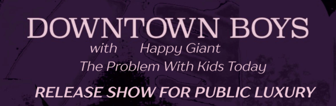 Downtown Boys Record Release Show and benefit for the soup kitchen in Willimantic