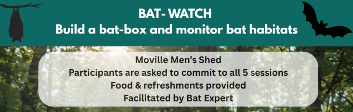 BAT‑WATCH: Build a Bat Box & Monitor Bat Habitats