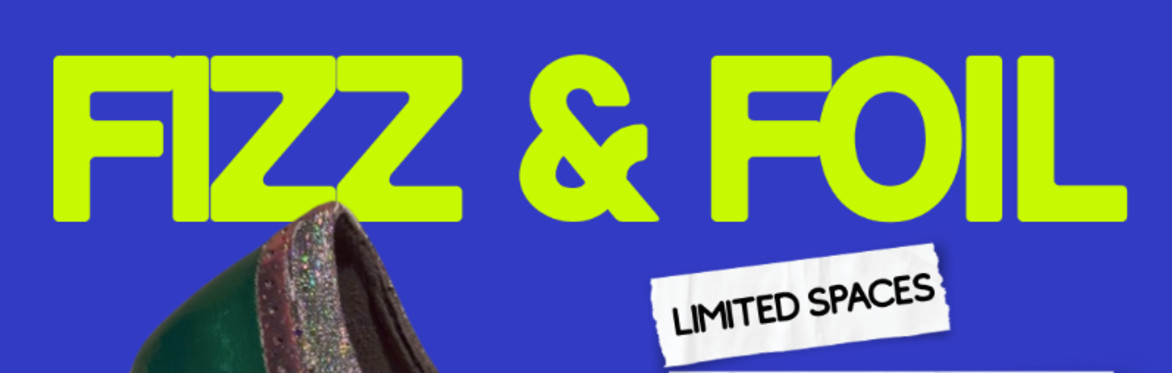 Fizz & Foil