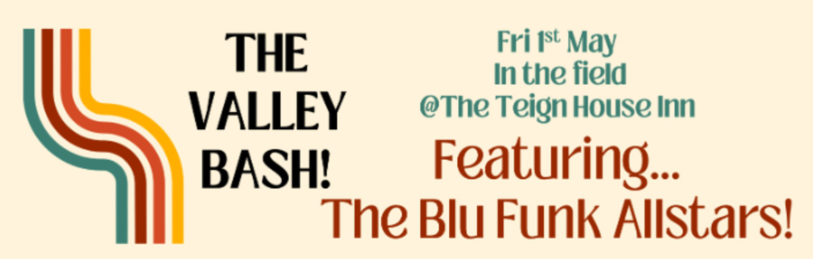 The Valley Bash!