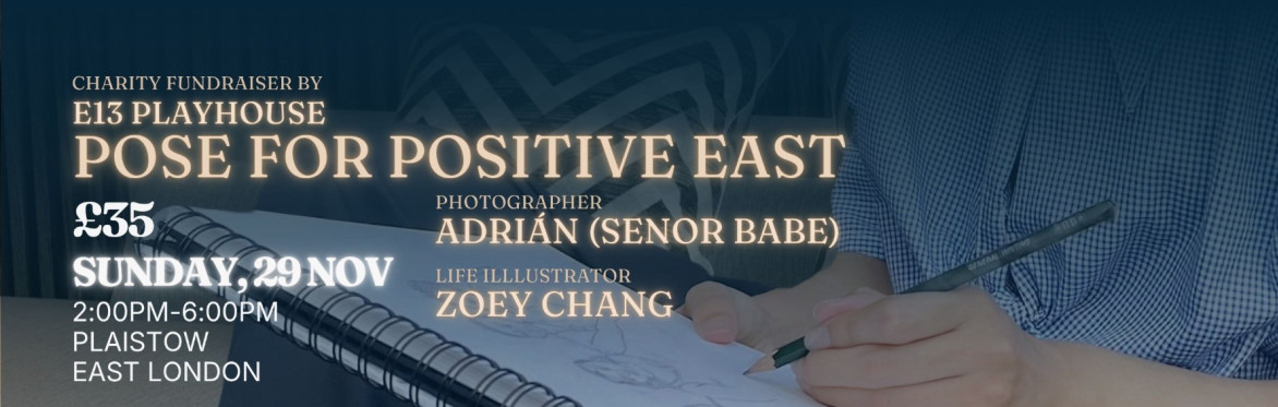 Pose for Positive East