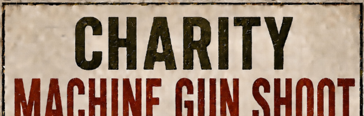 Charity Machine Gun Shoot