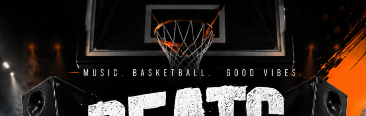 Beats & Buckets - 3v3 Basketball Tourney and more!