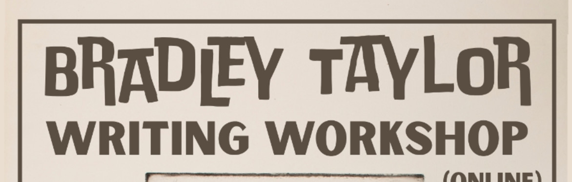 Bradley Taylor online workshop - 'making out with the mirror'