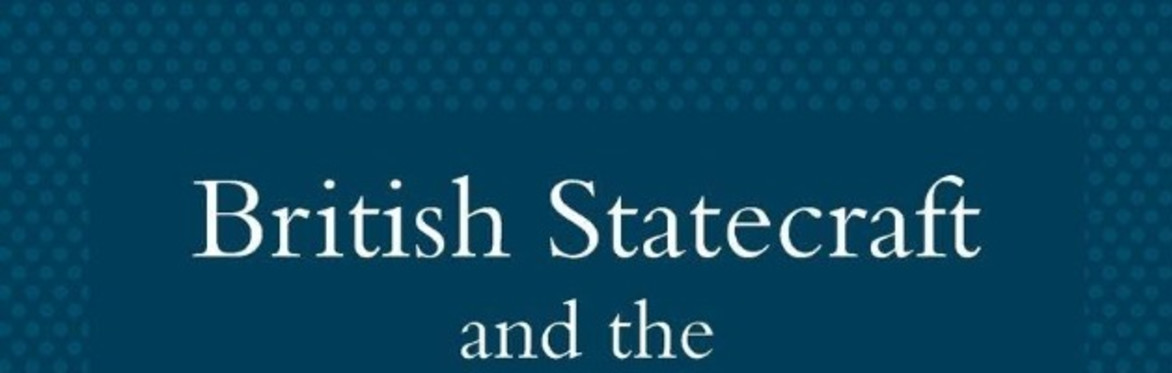 Book Talk: 'British Statecraft and the Baltic Sea Region' with Dr Hugo Bromley and Prof Brendan Simms
