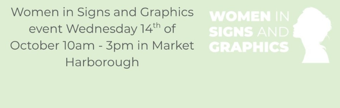 Women in Signs and Graphics x Very Displays