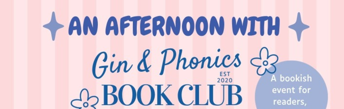 An Afternoon with Gin & Phonics Book Club