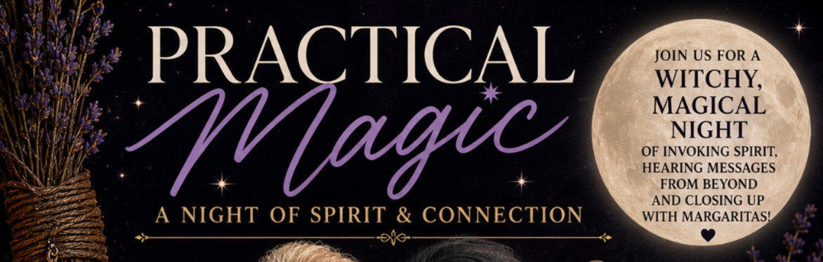 The Practical Magic Event: 🖤 For one night only—step into the magic within you and on the Other Side. ✨
