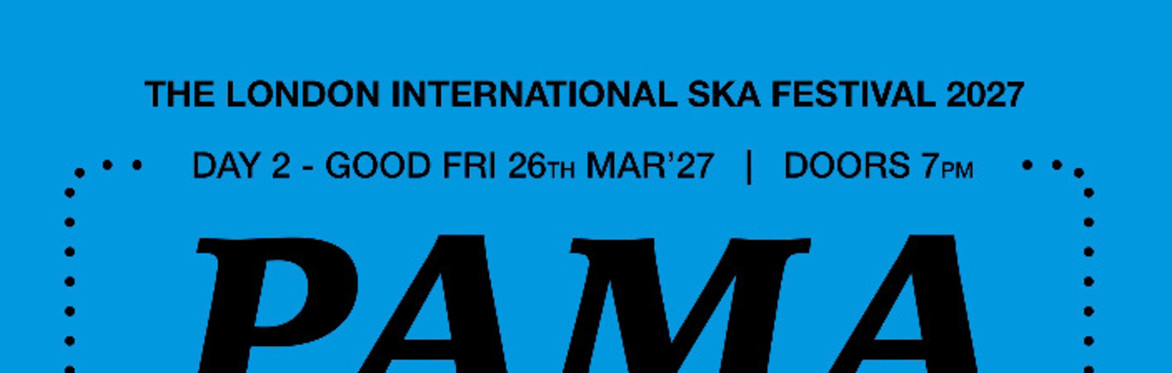 LISF2027 Day 2:  Pama Int'l 25th Anniversary show ft. Dennis Alcapone, Dave Barker & more