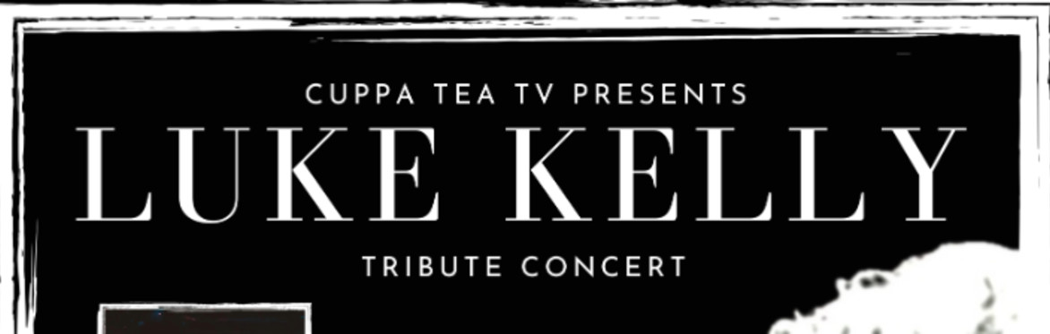Luke Kelly Tribute Concert