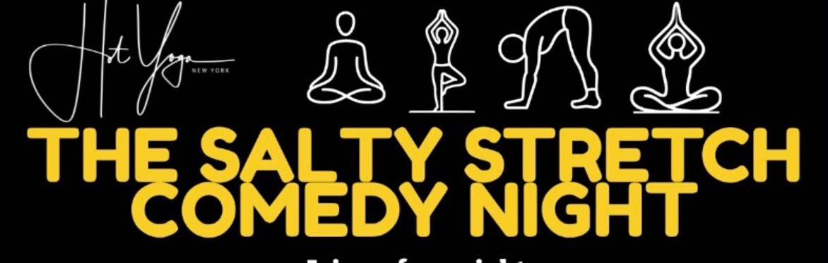 The Salty Stretch Comedy Night