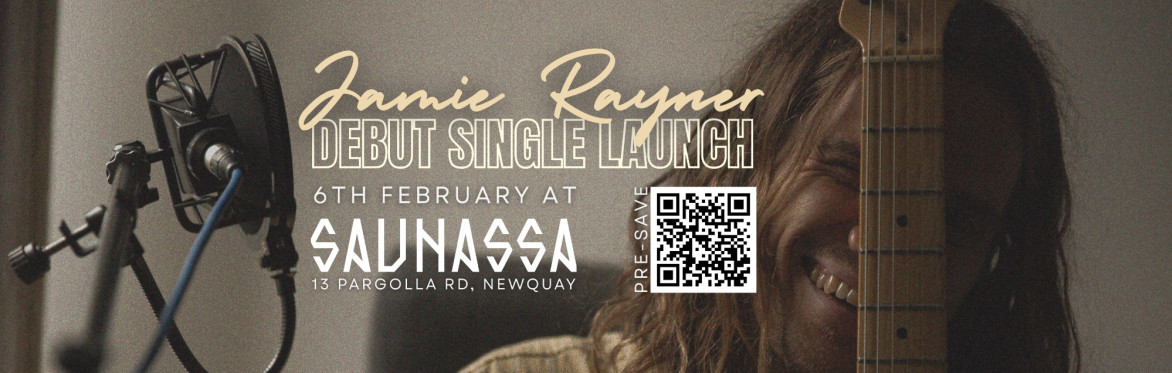 'Cascades (Supernatural Love)' | Jamie Rayner's Debut Single Launch