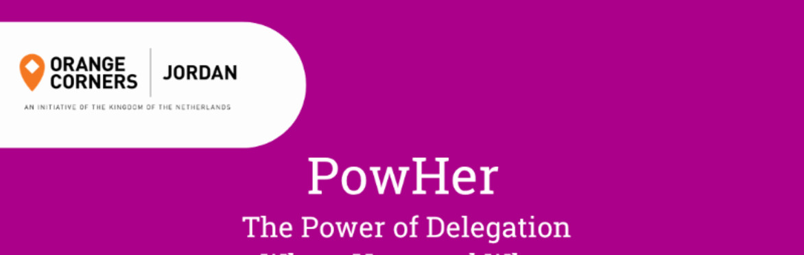 PowHER Workshop: The Power of Delegation