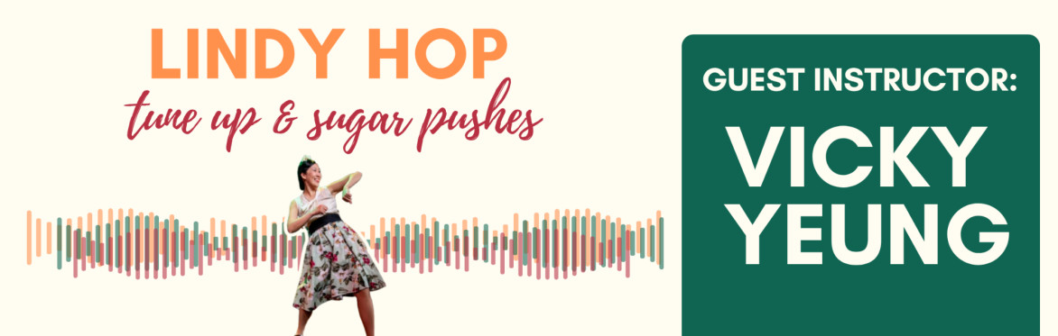 Lindy Hop Tune Up & Sugar Pushes