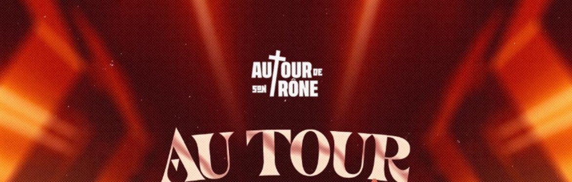 Autour de son Trône