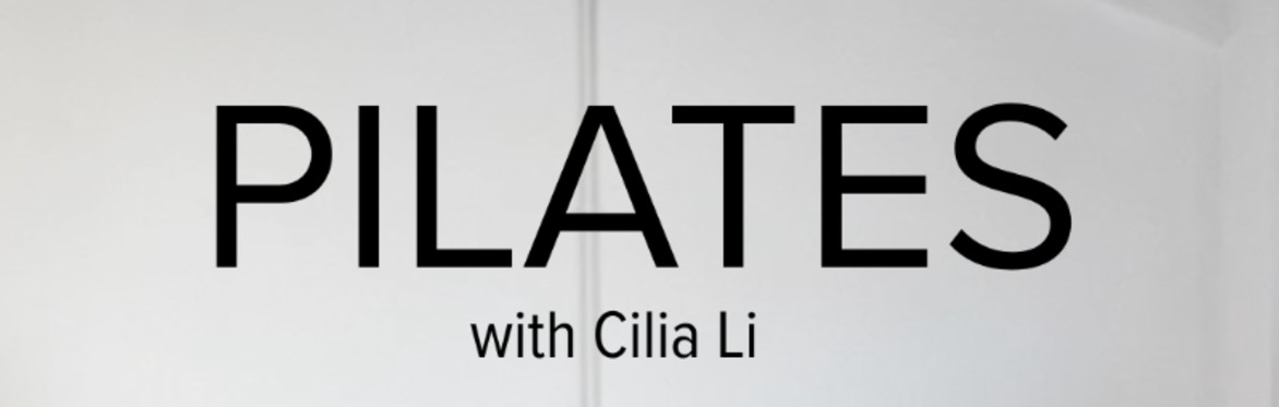 Mat Pilates Every Tuesday and Saturday with Cilia Li