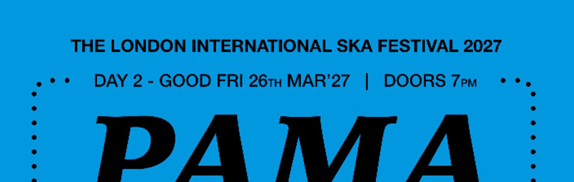 LISF2027 Day 2:  Pama Int'l 25th Anniversary show ft. Dennis Alcapone, Dave Barker & more