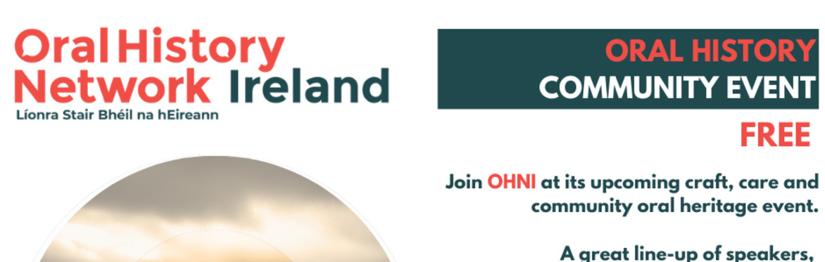 This flyer for an Oral History Network Ireland community event promotes a free, upcoming heritage event taking place on Saturday, 21st February 2026, from 9:30am to 4:30pm at the Sheraton Athlone